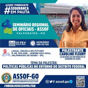 Valparaíso abre as portas para o Seminário Regional “ASSOF ITINERANTE”, com palestra da secretária Caroline Fleury