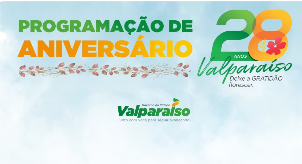 Valparaíso de Goiás faz 28 anos, e você ganha várias atividades festivas