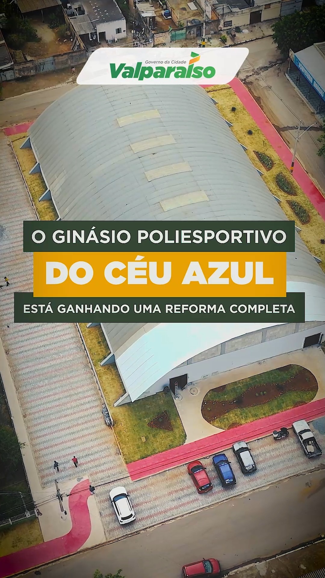 Com praça e estacionamento, Ginásio do Céu Azul se prepara para melhor atender a comunidade de Valparaíso